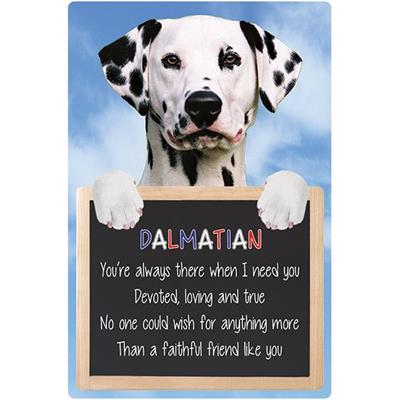 Dalmatian 'You're Always There' Dog Sign